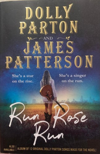 James Patterson / Dolly Parton - Run Rose Run