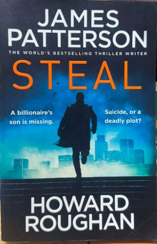 James Patterson / Howard Roughan - Steal