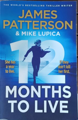 James Patterson / Mike Lupica - 12 Months To Live