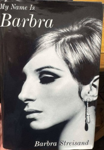 Barbra Streisand - My Name Is Barbra (Hardcover)