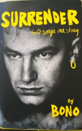 Bono - Surrender - 40 Songs, One Story (Hardcover)