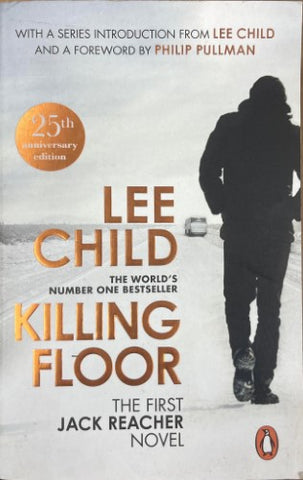 Lee Child - Killing Floor : (Jack Reacher 1) (25th Anniversary Edn)