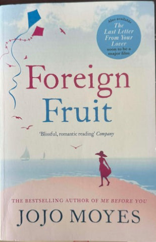 JoJo Moyes - Foreign Fruit