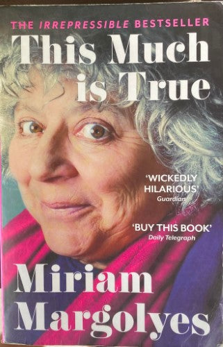 Miriam Margolyes - This Much Is True