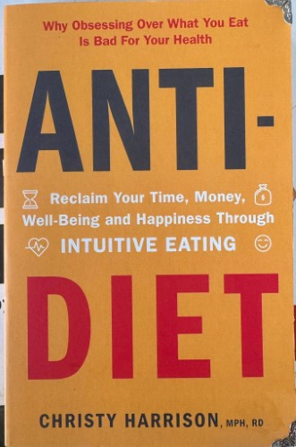 Christy Harrison - Anti-Diet - Intuitive Eating