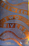 Moudhy Al-Rashid - Between Two Rivers - Ancient Mesopotamia & The Birth Of History
