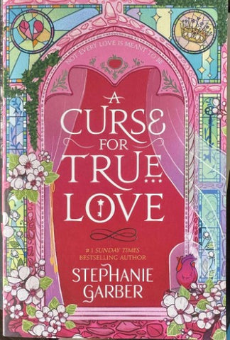 Stephanie Garber - A Curse For True Love