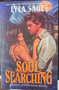 Lyla Sage - Soul Searching (A Sweetwater Peak Novel)