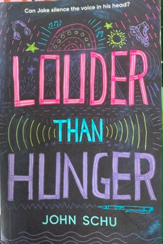 John Schu - Louder Than Hunger