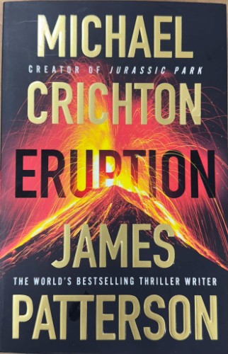 Michael Crichton / James Patterson - Eruption