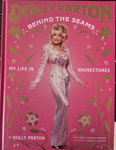 Dollyu Parton - Behind The Seams : My Life In Rhinestones (Hardcover)