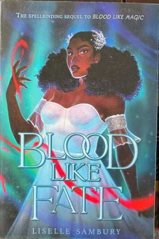 Liselle Sanbury - Blood Like Fate