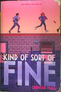 Spencer Hall - Kind Of Sort Of Fine