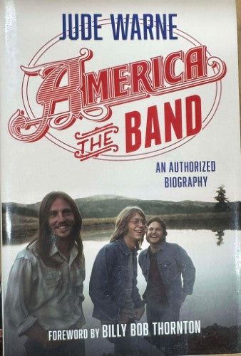 Jude Warne - America : The Band (Hardcover)