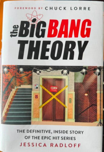 Jessica Radloff - The Big BangTheory - The Definitive Inside Story Of The Epic Hit Series (Hardcover)
