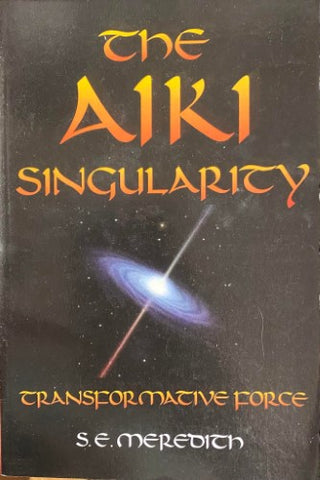 Scott Meredith - The Aiki Singularity