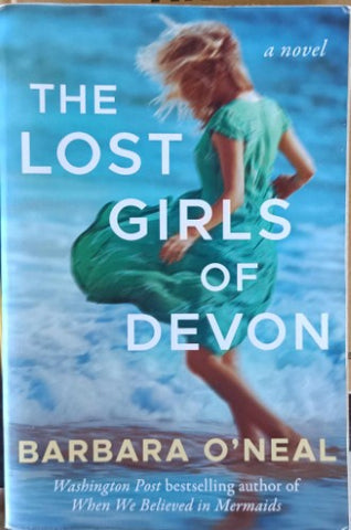 Barbara O'Neal - The Lost Girls Of Devon