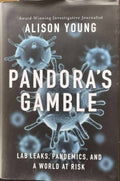 Alison Young - Pandora's Gamble : Lab Leaks, Pandemics & A World At Risk (Hardcover)