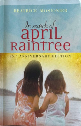 Beatrice Mosionier - In Search Of April Raintree (25th Anniversary Edn)