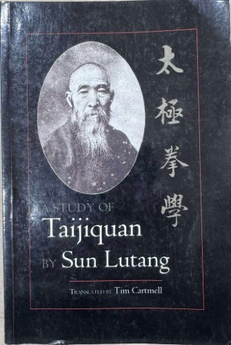 Sun Lutang - A Study Of Taijiquan