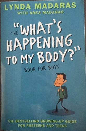 Lynda Madaras - What's Happening To My Body ? (Book For Boys)
