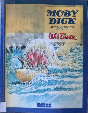 Will Eisner / Herman Melville - Moby Dick