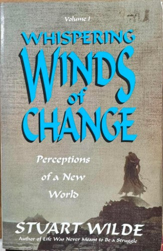 Stuart Wilde - Whispering Winds Of Change - Perceptions Of A New World