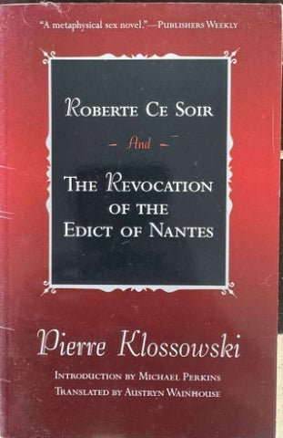 Pierre Klossowski - Roberte Ce Soir / The Revocation Of The Edict Of Nantes