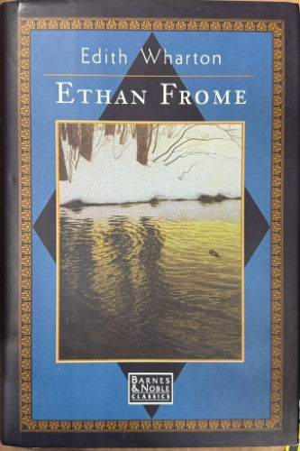 Edith Wharton - Ethan Frome (Hardcover)