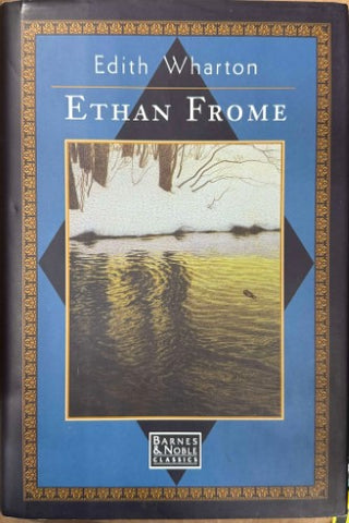 Edith Wharton - Ethan Frome (Hardcover)
