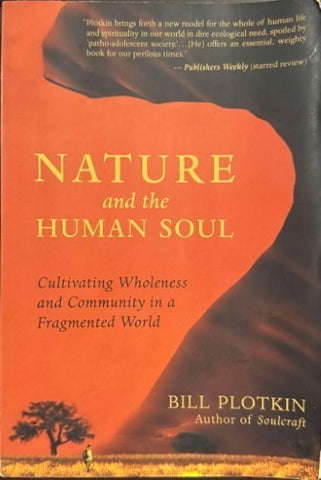 Bill Plotkin - Nature & The Human Soul