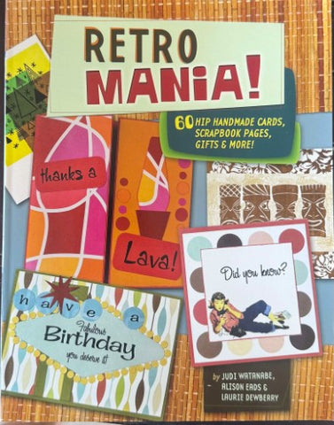Judi Watanabe (& Others) - Retro Mania : 60 Handmade Cards And More