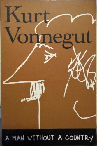 Kurt Vonnegut - A Man Without A Country