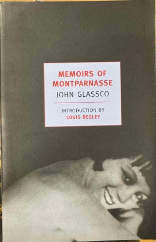 John Glassco - Memoirs Of Montparnasse