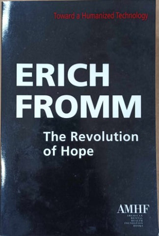 Erich Fromm - The Revolution Of Hope