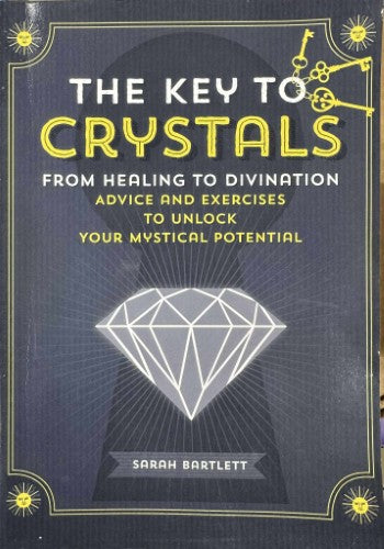 Sarah Bartlett - The Key To Crystals