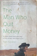 Mark Sundeen - The Man Who Quit Money