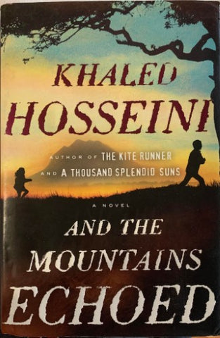 Khaled Hosseini - And The Mountains Echoed (Hardcover)