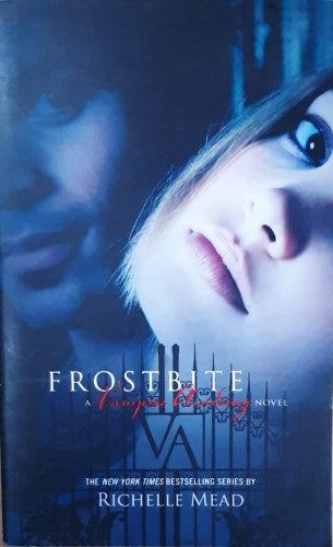 Richelle Mead - Vampire Academy : Frostbite