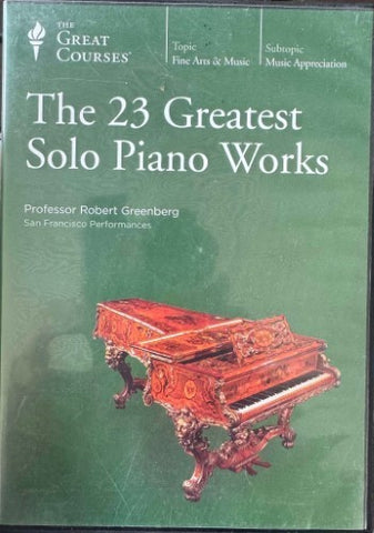 Great Courses : The 23 Greatest Solo Piano Works (DVD)