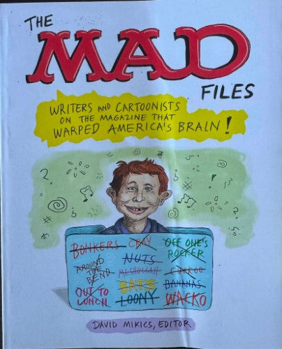 David Mikics - The Mad Files