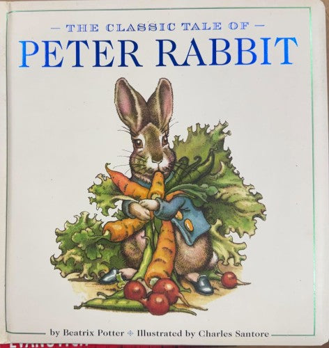 Beatrix Potter / Charles Santore - The Classic Tale Of Peter Rabbit (Board Book) (Hardcover)