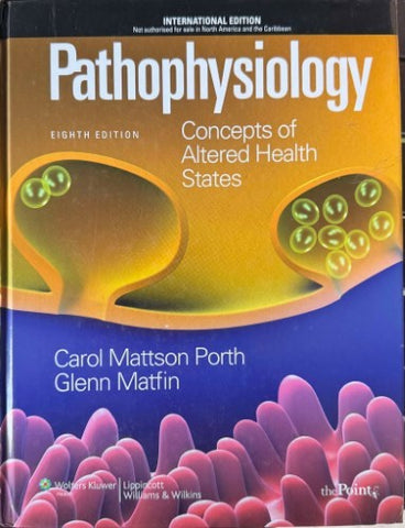 Carol Mattson Porth / Glenn Matfin - Pathophysiology : Concepts Of Altered Health States (Hardcover)