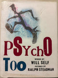 Will Self / Ralph Steadman - Psycho (Hardcover)