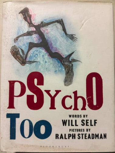 Will Self / Ralph Steadman - Psycho (Hardcover)