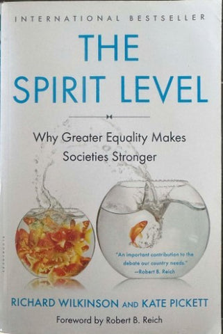 Richard Wilkinson / Kate Pickett - The Spirit Level : Why Greater Equality Makes Society Stronger (Hardcover)