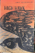 Amy Frykholm - High Hawk