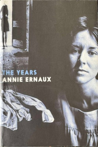 Annie Ernaux - The Years