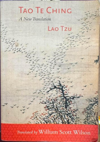 Lao Tzu - Tao Te Ching