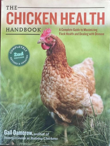 Gail Damerow - The Chicken Health Handbook